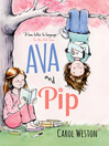 Cover image for Ava and Pip Series, Book 1
